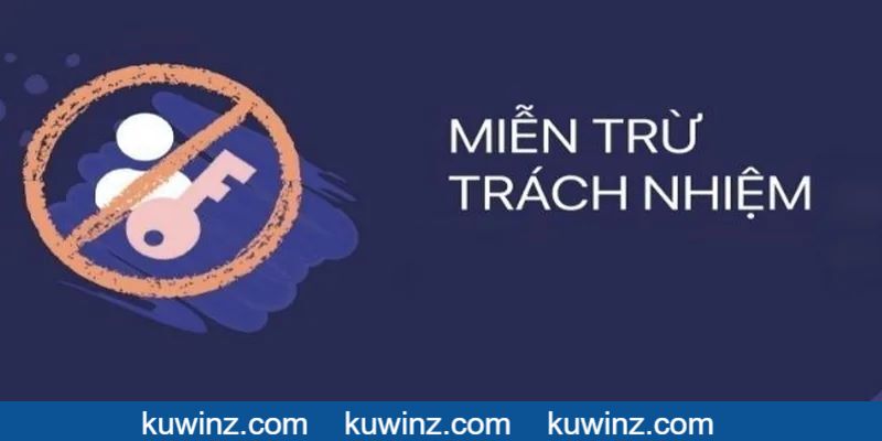 Miễn trừ trách nhiệm trong hệ thống Kuwin