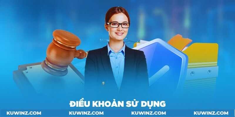 Tổng quan về điều khoản sử dụng Kuwin